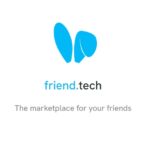 friend.tech（フレンドテック）の始め方－自分や他人のシェア（株）を売買して仮想通貨を稼ぐチャットアプリ